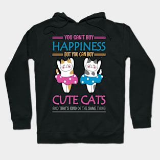 CUTE CATS MAKE YOU HAPPY Hoodie